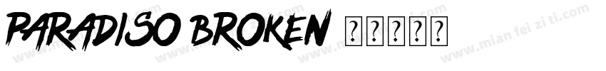 Paradiso Broken字体转换
